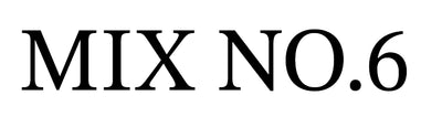 Mix NO.6